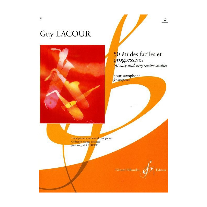 50 ETUDES FACILES ET PROGRESSIVES VOL 1 - Guy Lacour - Saxophone alto