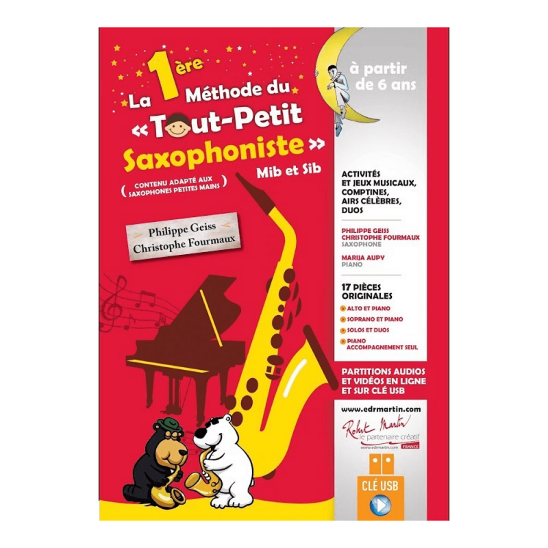 LA PREMIERE METHODE DU TOUT PETIT SAXOPHONISTE