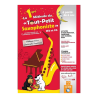 LA PREMIERE METHODE DU TOUT PETIT SAXOPHONISTE