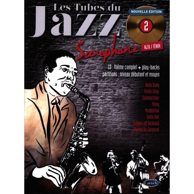 LES TUBES DU JAZZ VOL 2 - SAXOPHONE ALTO/TENOR + CD
