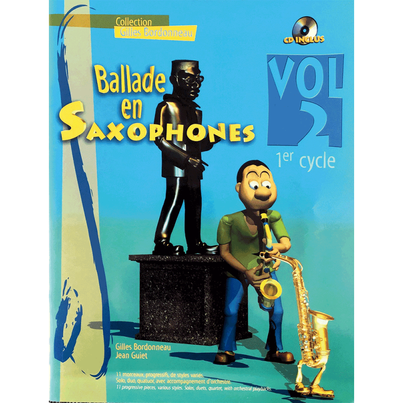 BALLADE EN SAXOPHONES Volume 2 BORBONNEAU Gilles