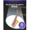 PLAY ALONG FOR SAXOPHONE - SOUL