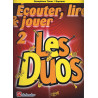 ECOUTER LIRE ET JOUER LES DUOS VOL 2 Saxophone Ténor/Soprano