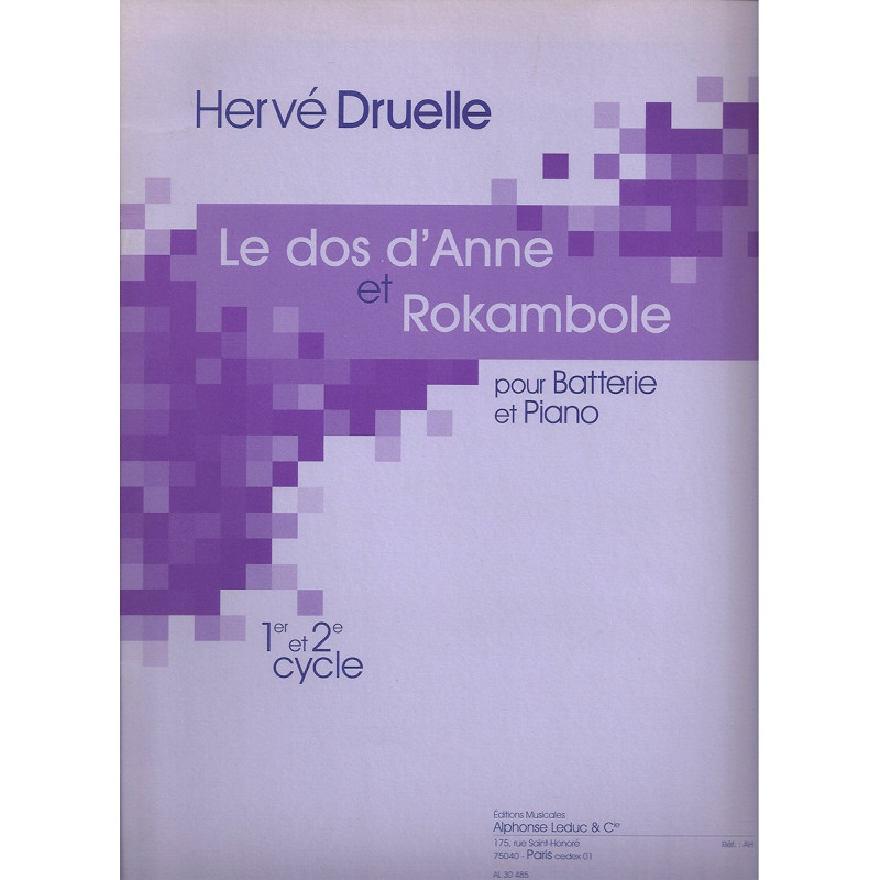 LE DOS D'ANNE ET ROCKAMBOLE de Hervé DRUELLE pour Batterie et piano