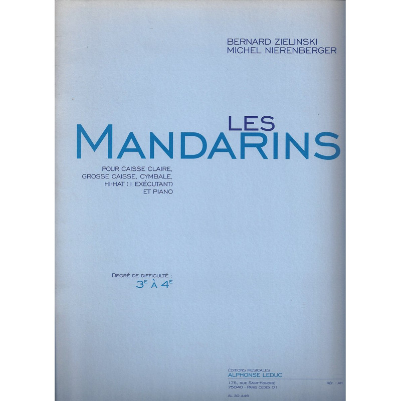 LES MANDARINS de B. ZIELINSKI & M. NIERENBERGER pour Batterie et Piano
