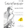 SAXOFOREVER Volume 2 Jean-Marc ALLERME Saxophone Alto/Ténor