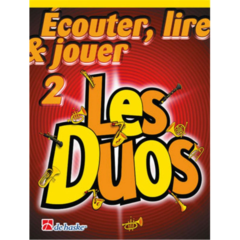 ECOUTER LIRE ET JOUER - LES DUOS VOL 2 - Sax Alto/Baryton