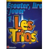 ECOUTER LIRE ET JOUER LES TRIOS - Saxophone Alto / Baryton