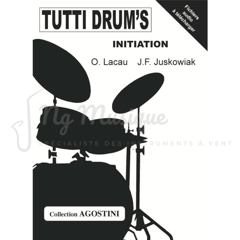 TUTTI DRUM'S Initiation - JUSKOWIAK/LACAU