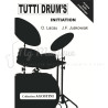 TUTTI DRUM'S Initiation - JUSKOWIAK/LACAU